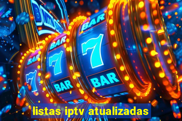 listas iptv atualizadas